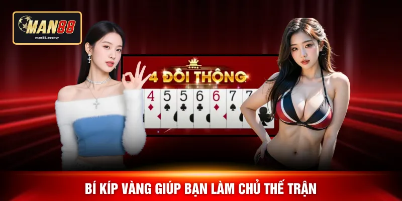 Bí kíp vàng giúp bạn làm chủ thế trận