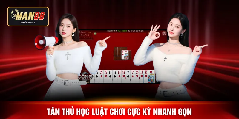 Tân thủ học luật chơi cực kỳ nhanh gọn