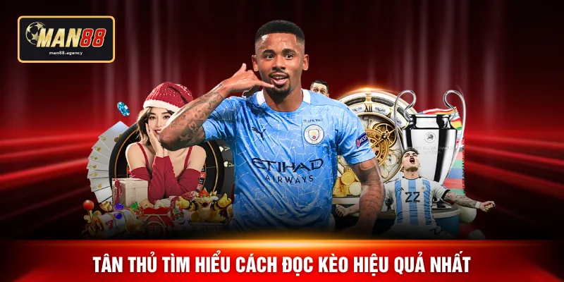 Tân thủ tìm hiểu cách đọc kèo hiệu quả nhất